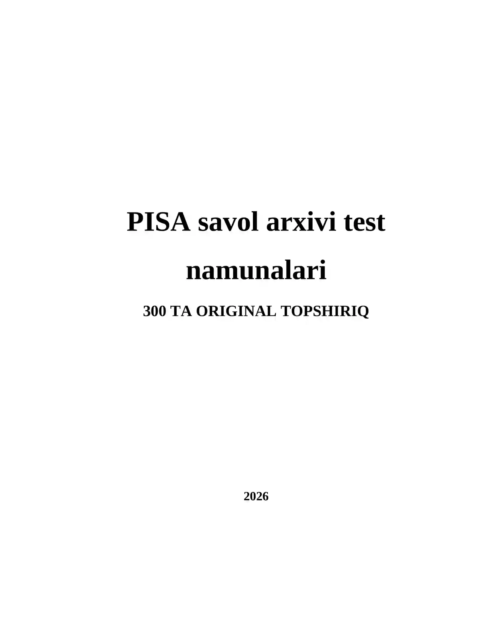 PISA savol arxivi test namunalari 2