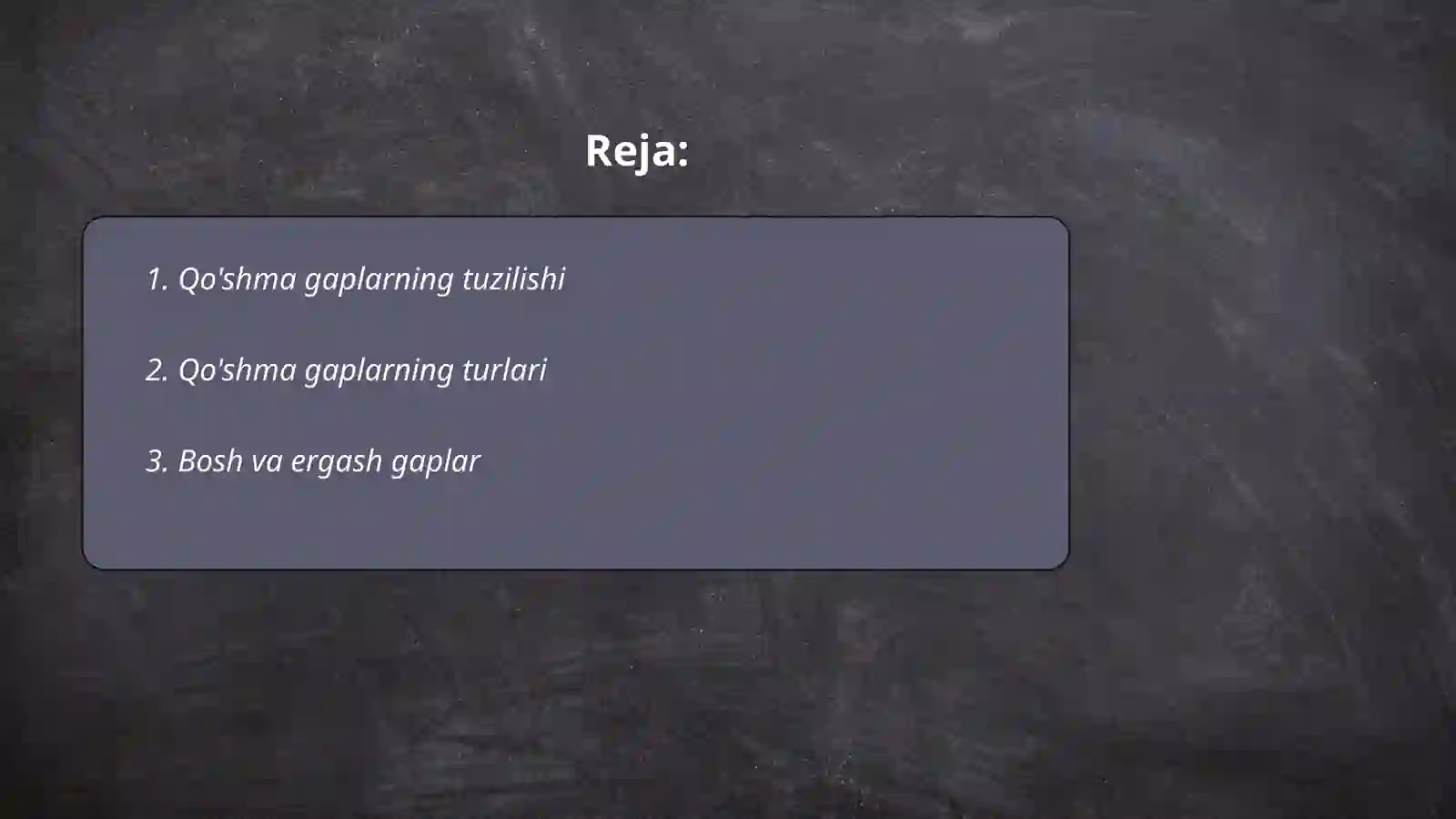 Qo'shma gaplar 2
