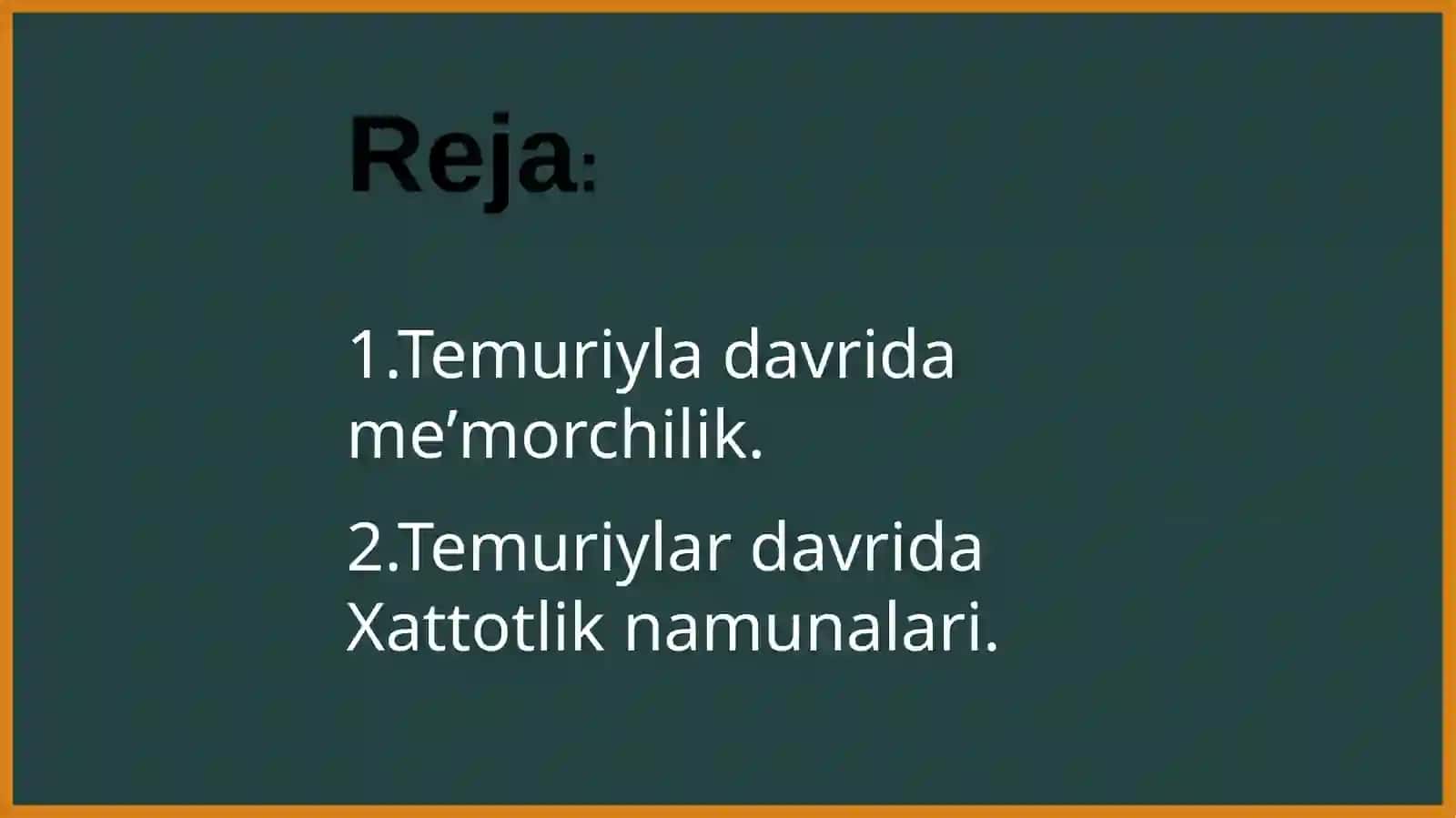 Temuriylardavridameʼmorchilikvaxattotlik 2