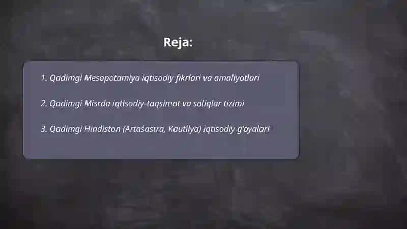 Qadimgi Mesopotamiya iqtisodiy fikrlari va amaliyotlari 2