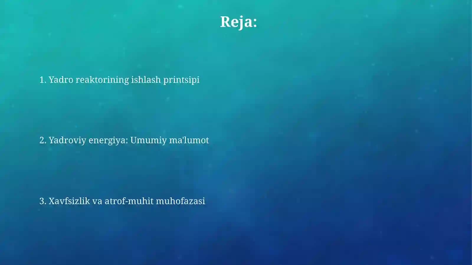 Yadroviy energetika yadro reyaktori va uning ishlash pirinsipi 2