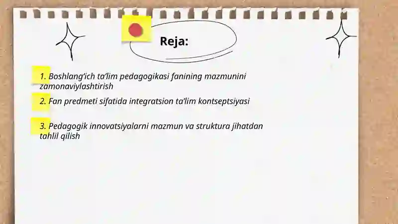 Boshlangʻich taʼlim pedagogikasi innovatsiyasi va integratsiyasi fanining mazmuni predmeti metologiyasi ilmiy -tadqiqot obyekti metodlari 2