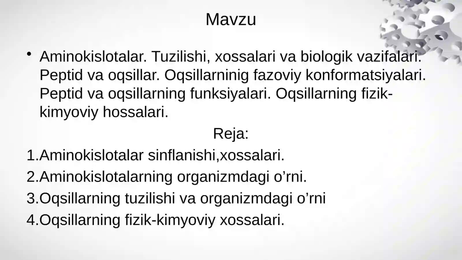 Aminokislotalar. Tuzilishi, xossalari va biologik vazifalari. Peptid va oqsillar. 2