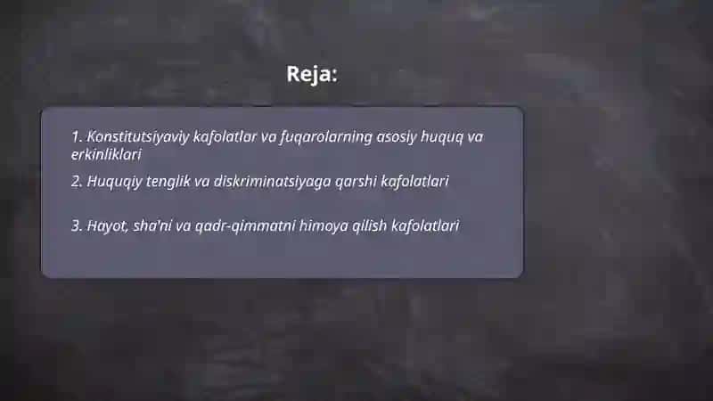 Konstitutsiyaviy kafolatlar va fuqarolarning asosiy huquq va erkinliklari 2