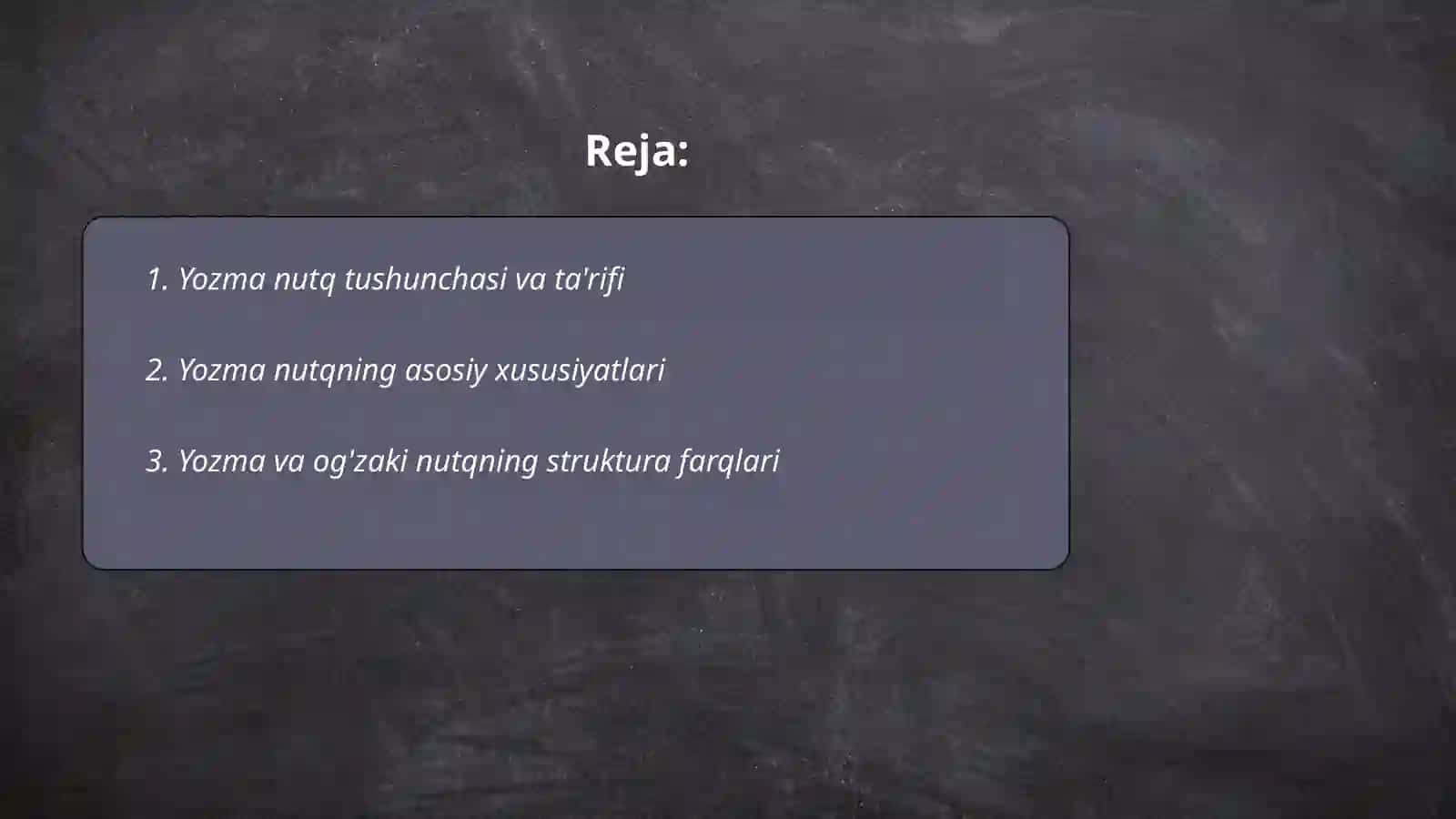 Yozma nutq tushunchasi va uning og'zaki nutqdan farqli tomonlari 2