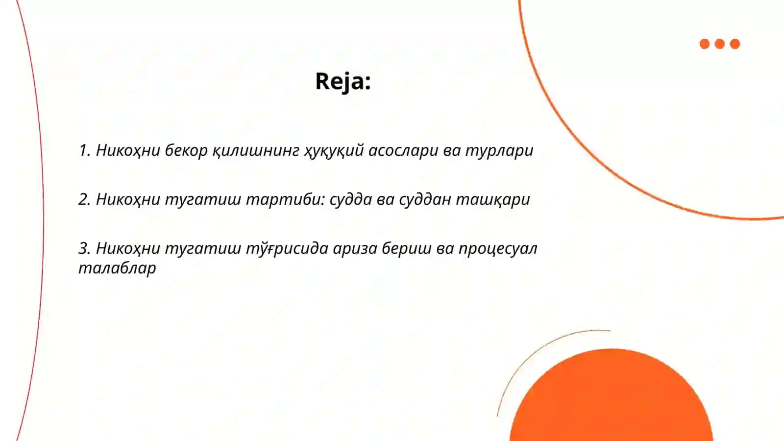 НИКОҲНИНГ ТУГАТИЛИШИ. ОТА-ОНАЛАР ВА БОЛАЛАРНИНГ ШАХСИЙ ҲУҚУҚ ВА МАЖБУРИЯТЛАРИ 2