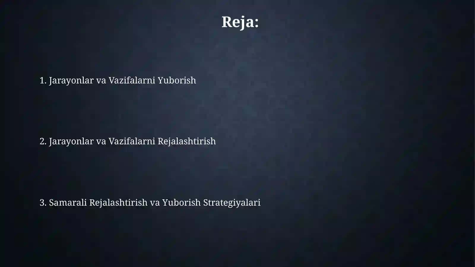 Jarayon va topshiriqlarni rejalashtirish va dispetcherlash 2