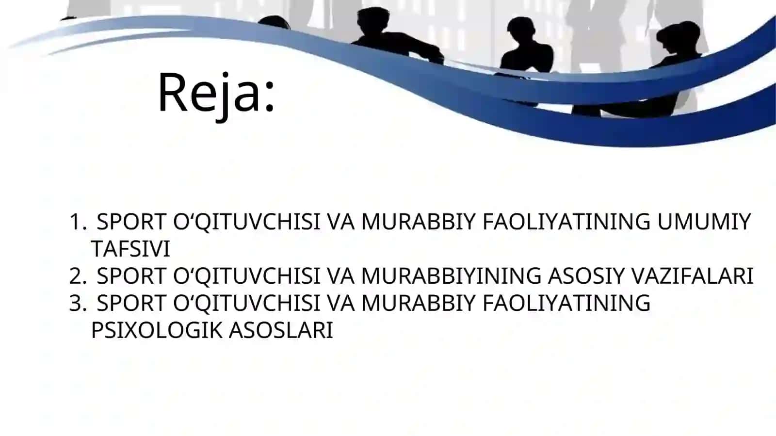 SPORT O‘QITUVCHISI VA MURABBIY FAOLIYATINING  PSIXOLOGIK ASOSLARI 2