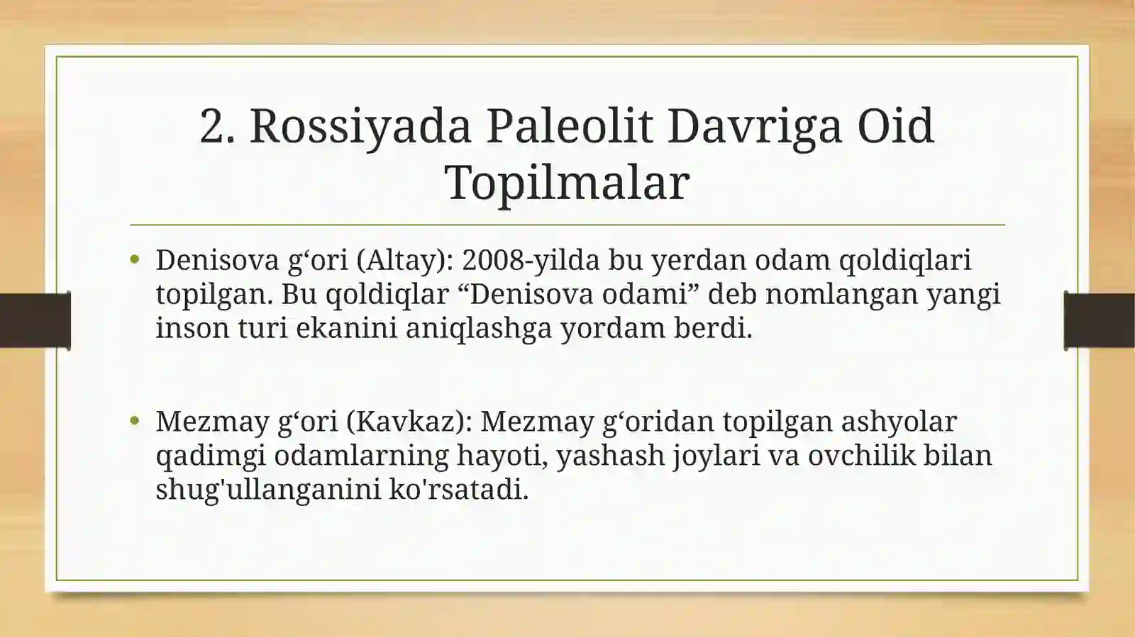 Rossiyada Paleolit Davriga Oid Topilmalar 2