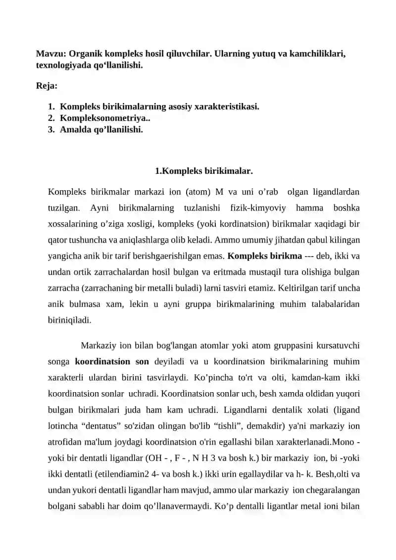 Oganik kompleks hosil qiluvchilar. Ularning yutuq va kamchiliklari, texnologiyada qо‘llanilishi. 2