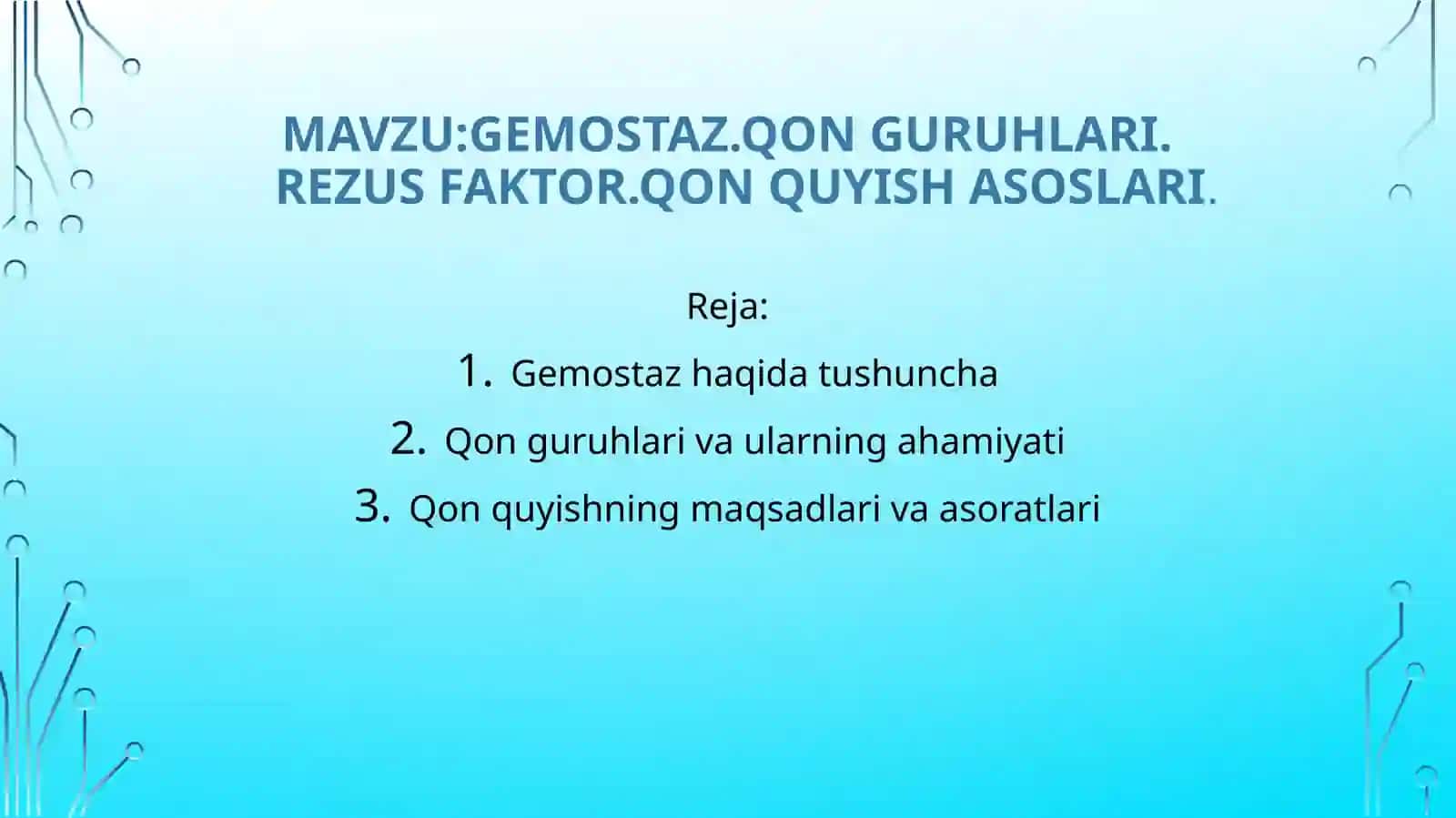 Gemostaz.Qonguruhlari.Rezusfaktor.Qonquyishasoslari 2