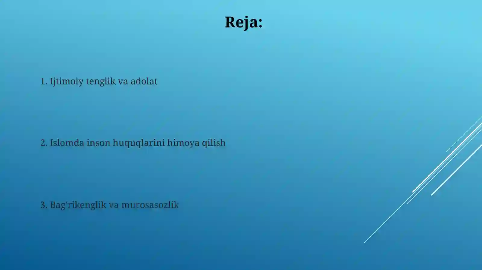 Islomda inson huquqlari himoyasi,ijtimoiy tenglik,adolat va tolerantlik 2