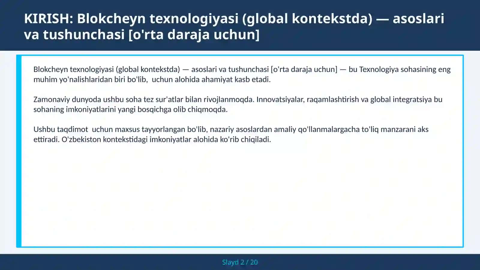 Blokcheyn texnologiyasi (global kontekstda) — asoslari va tushunchasi [o'rta daraja uchun] 2