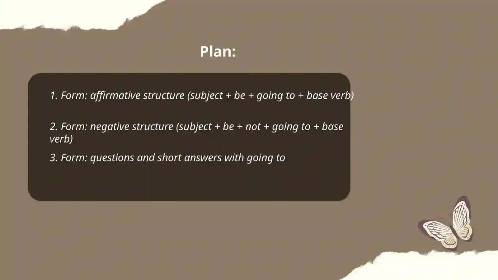 Futuru Simple( to be going to) 2