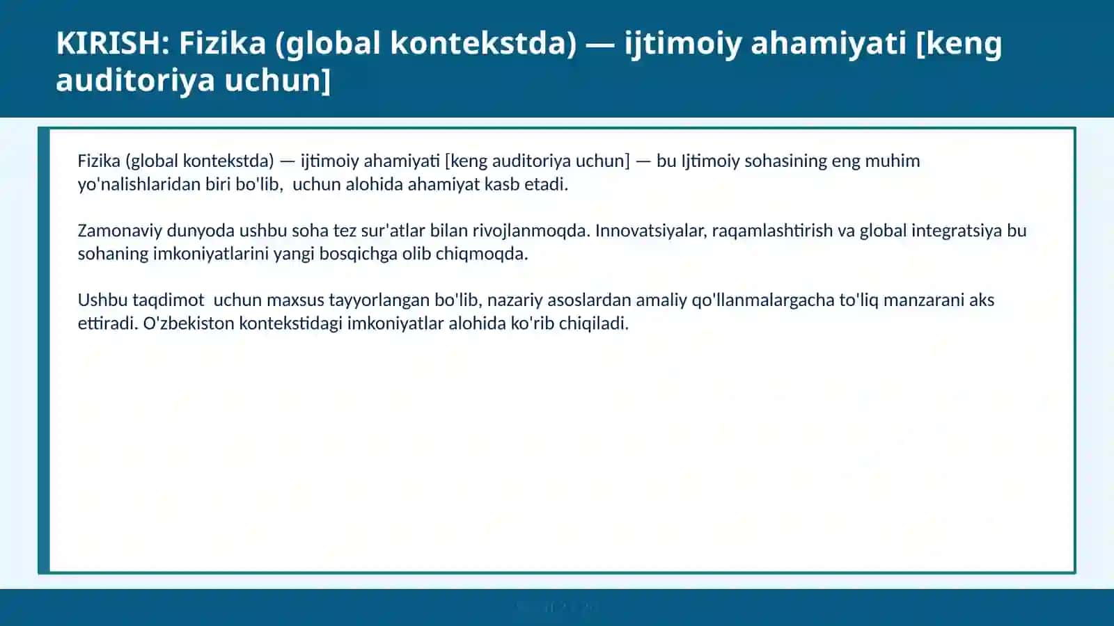 FIZIKA (GLOBAL KONTEKSTDA) — IJTIMOIY AHAMIYATI [KENG AUDITORIYA UCHUN] 2