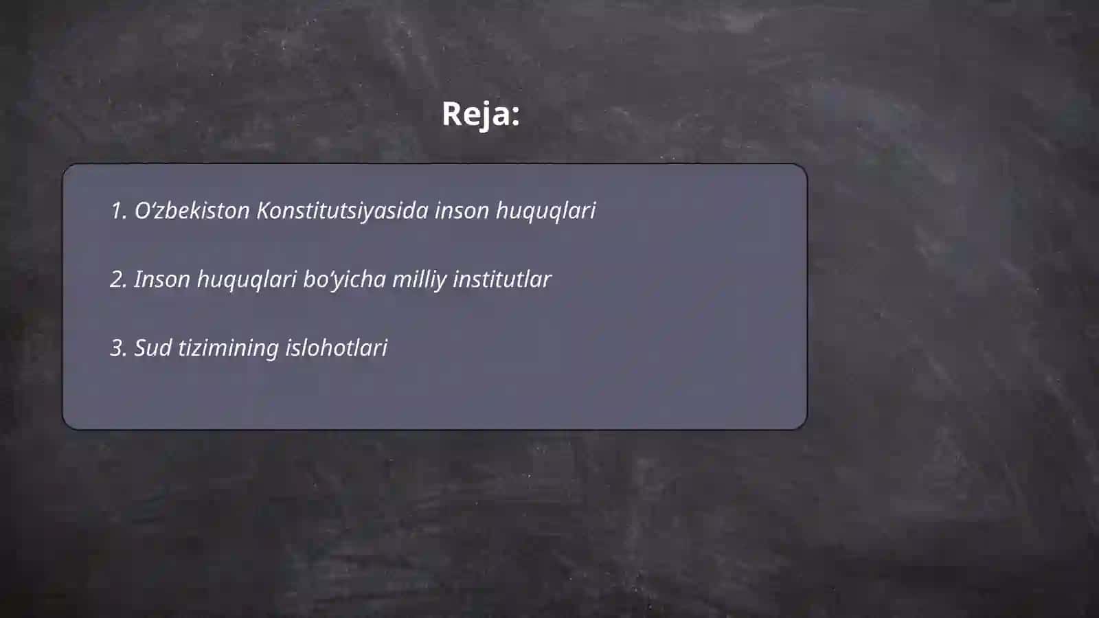 Oʻzbekistonda inson huquqlari va erkinliklari kafolatining yaratilishi 2