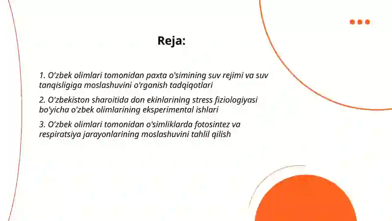 O'simliklar fiziologiyasiga hissa qo'shgan o'zbek olimlarini olib borgan ilmiy tadqiqot ishlari 2