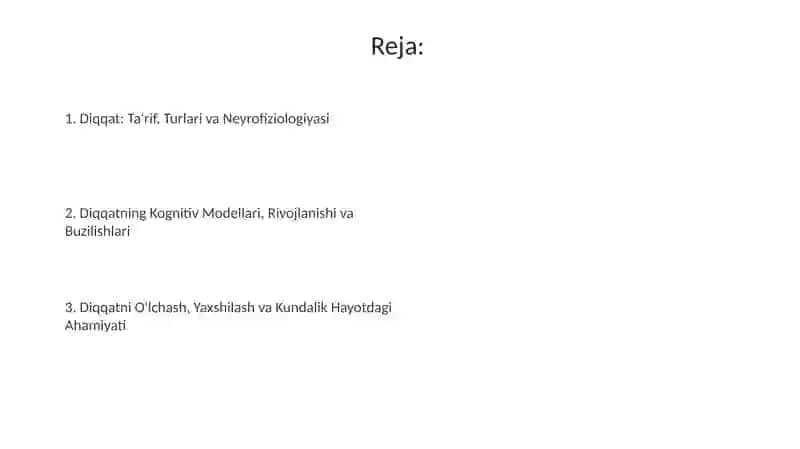 Diqqatning Kognitiv Modellari, Rivojlanishi va Buzilishlari 2