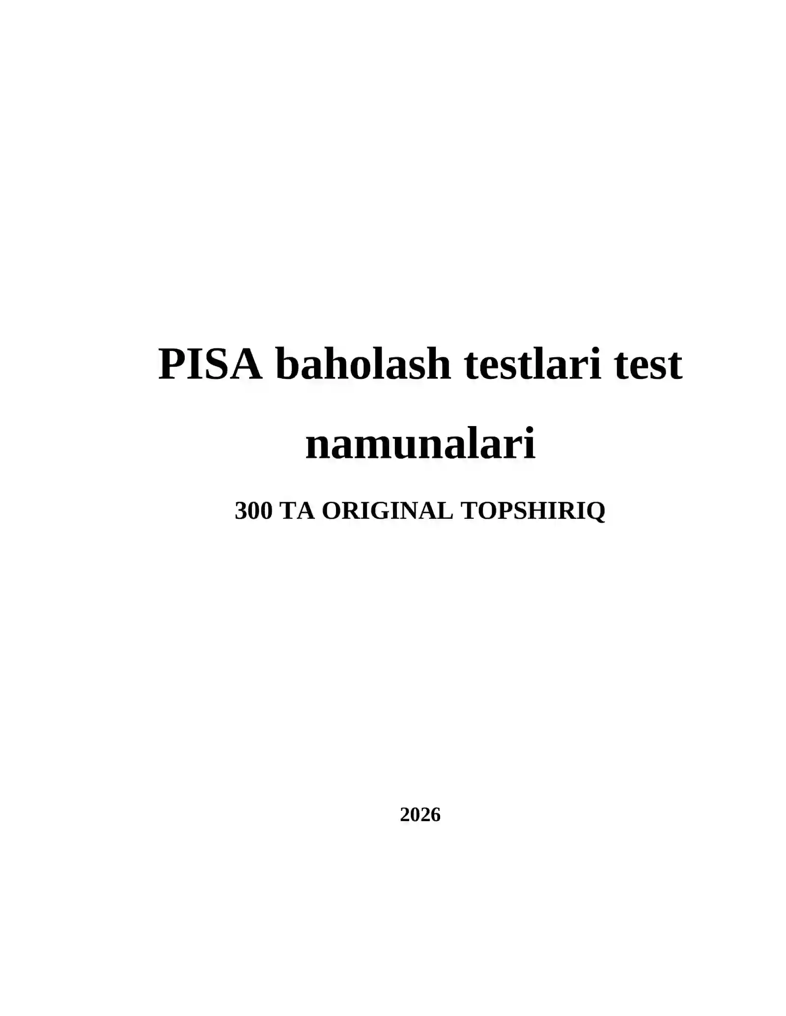 PISA baholash testlari test namunalari 2