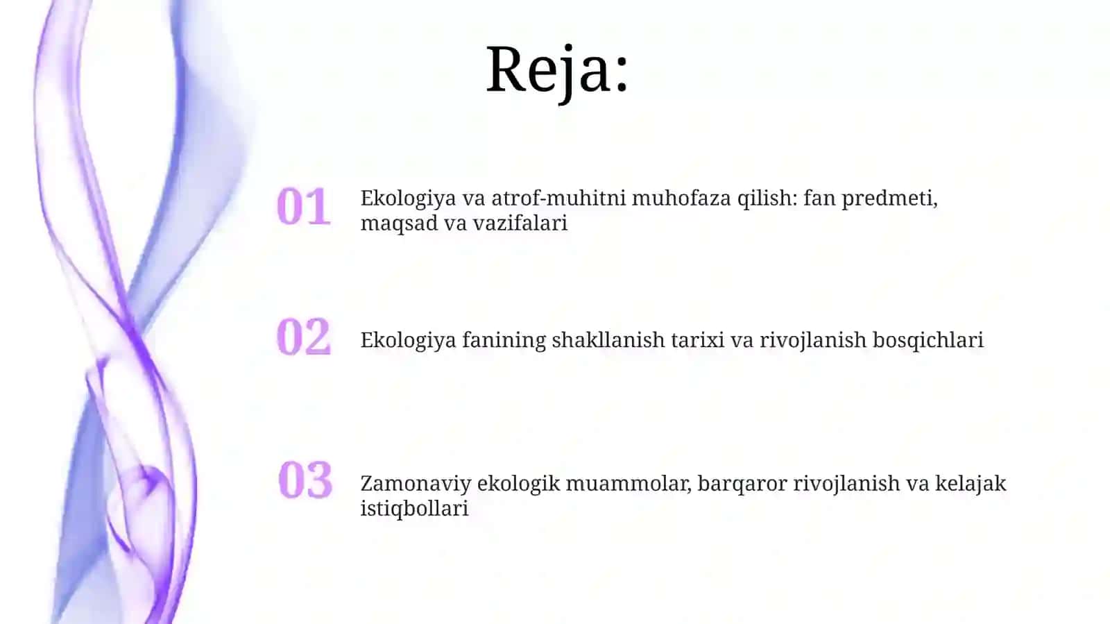 Ekologiyava atrof muhit muhofazasi fanining predmeti, maqsadlari va vazifasi 2