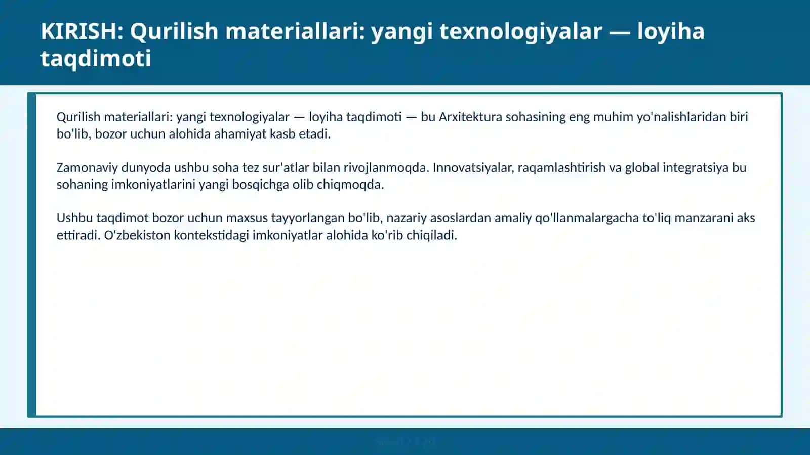 Qurilish materiallari: yangi texnologiyalar — loyiha taqdimoti 2