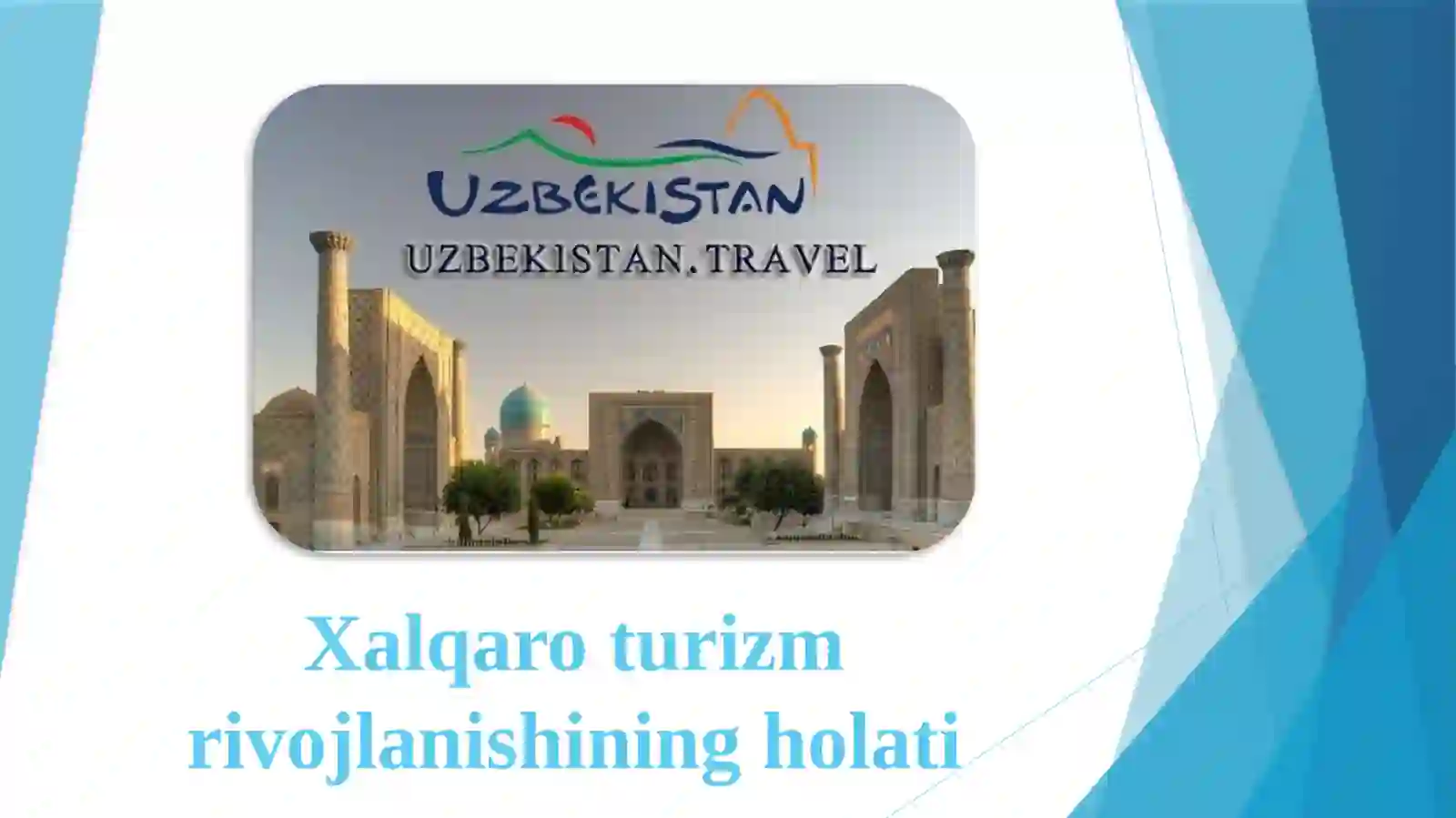 Xalqaro turizm rivojlanishining holati 2