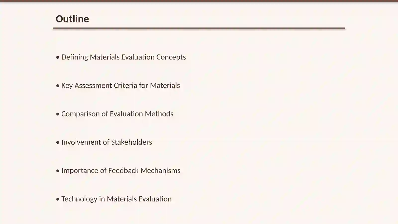 Materials evaluation including all relevant materials 2