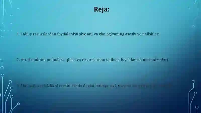Davlatning tabiiy resurislardan foydalanish va ekologiya siyosati 2