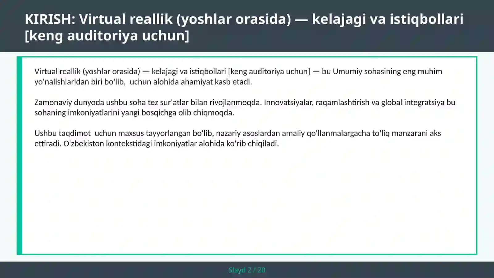 VIRTUAL REALLIK (YOSHLAR ORASIDA) — KELAJAGI VA ISTIQBOLLARI [KENG AUDITORIYA UCHUN] 2