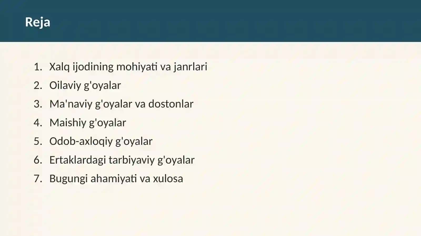 Xalq ijodida oilaviy, ma'naviy, maishiy va odob-axloqiy g'oyalarning yaratilishi 2