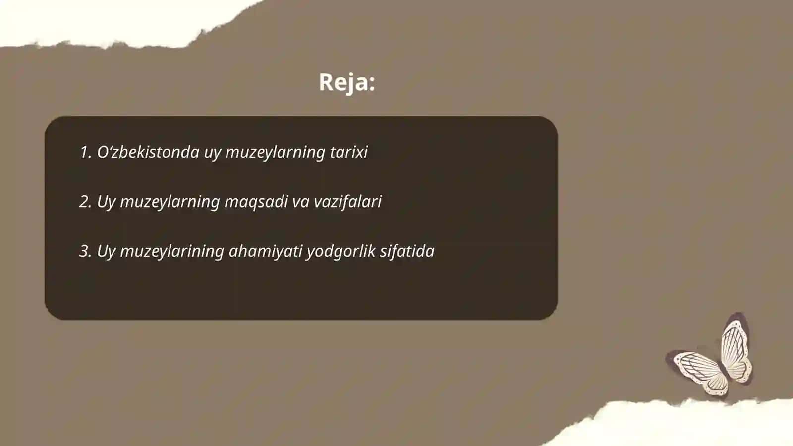 O‘zbekistonda uy muzeylarni yaratilishi va maqsadi 2