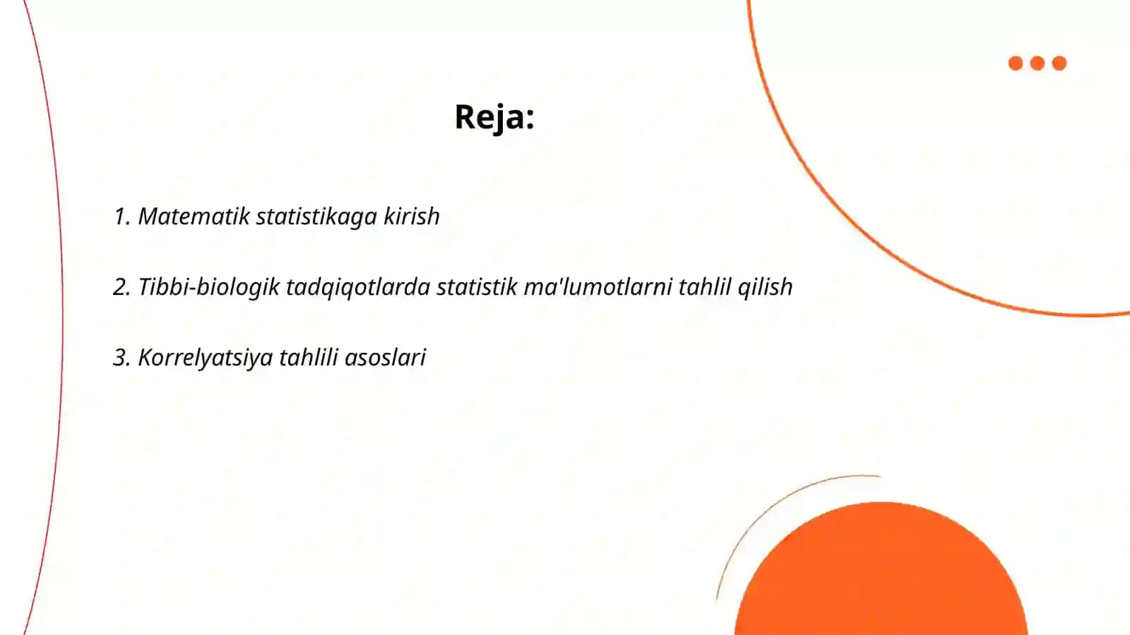 Tibbiy-biologik masalalarni yechishda matematik statistika elementlaridan foydalanish, korrelyatsion bog'lanishlar va regressiya tenglamasi 2