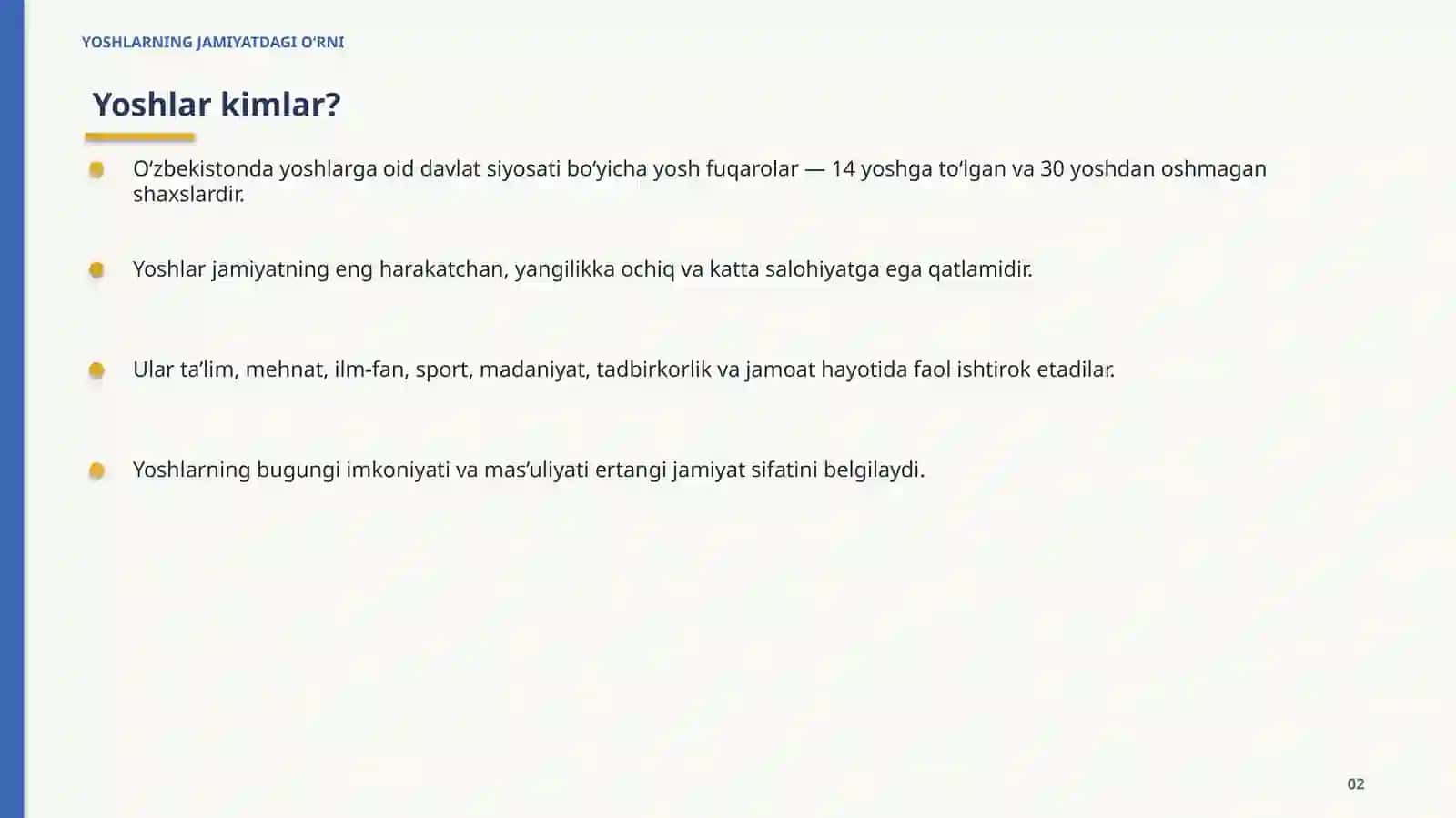 YOSHLARNING JAMIYATDAGI O‘RNI 2