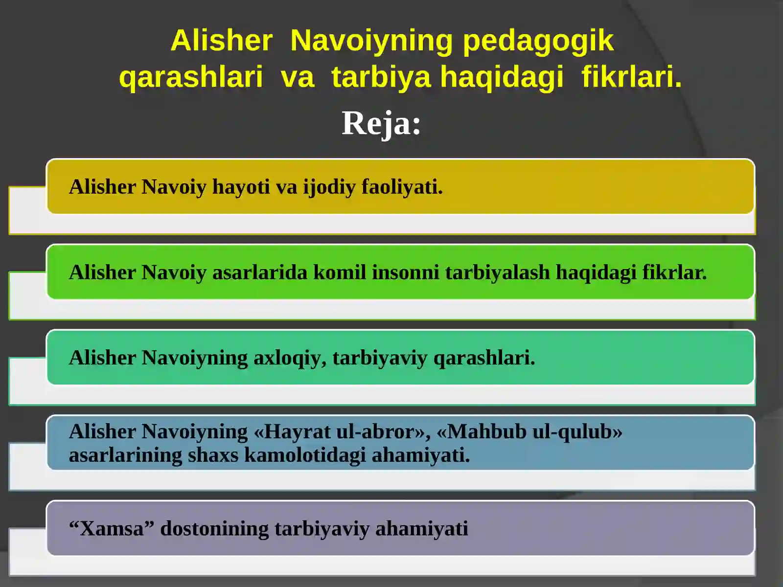 Alisher Navoiyning pedagogik qarashlari va tarbiyahaqidagi fikrlari 2