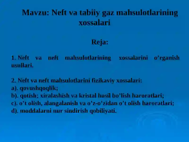 Neft va tabiiy gaz mahsulotlarining xossalari 2