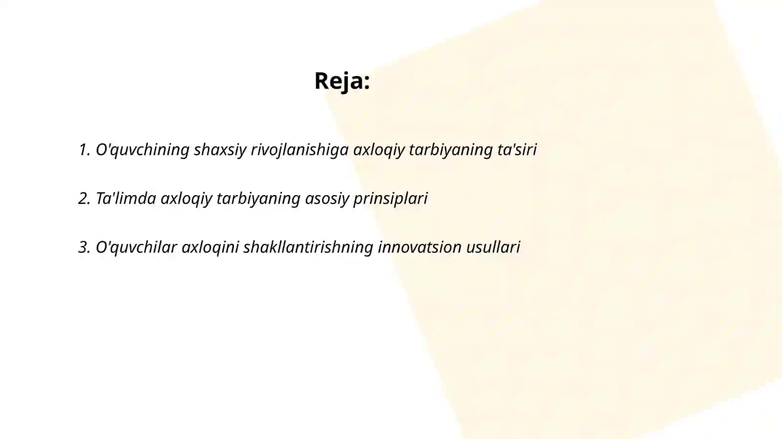 O'quvchi shaxsini, axloqiy tarbiyalash, rivojlantirishning asosiy tarkibiy qismlari va o'z- o'zini boshqarish va ta'lim muassasalarida ma'naviy - ma'rifiy masalarini boshqarish tizimini rivojlantirish 2