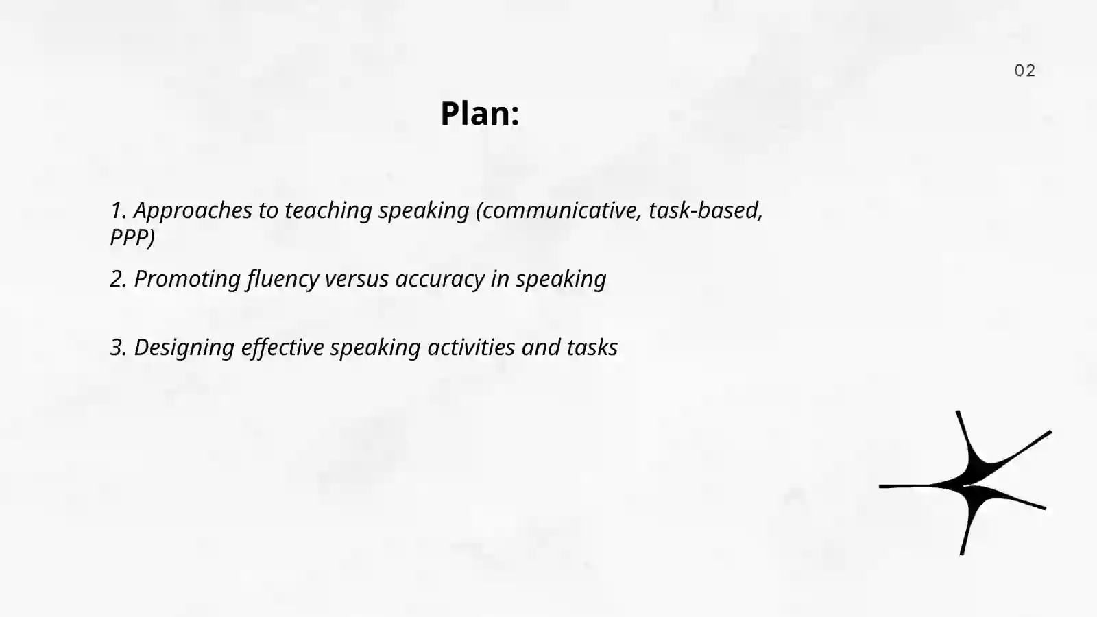 Teaching speaking skill 2