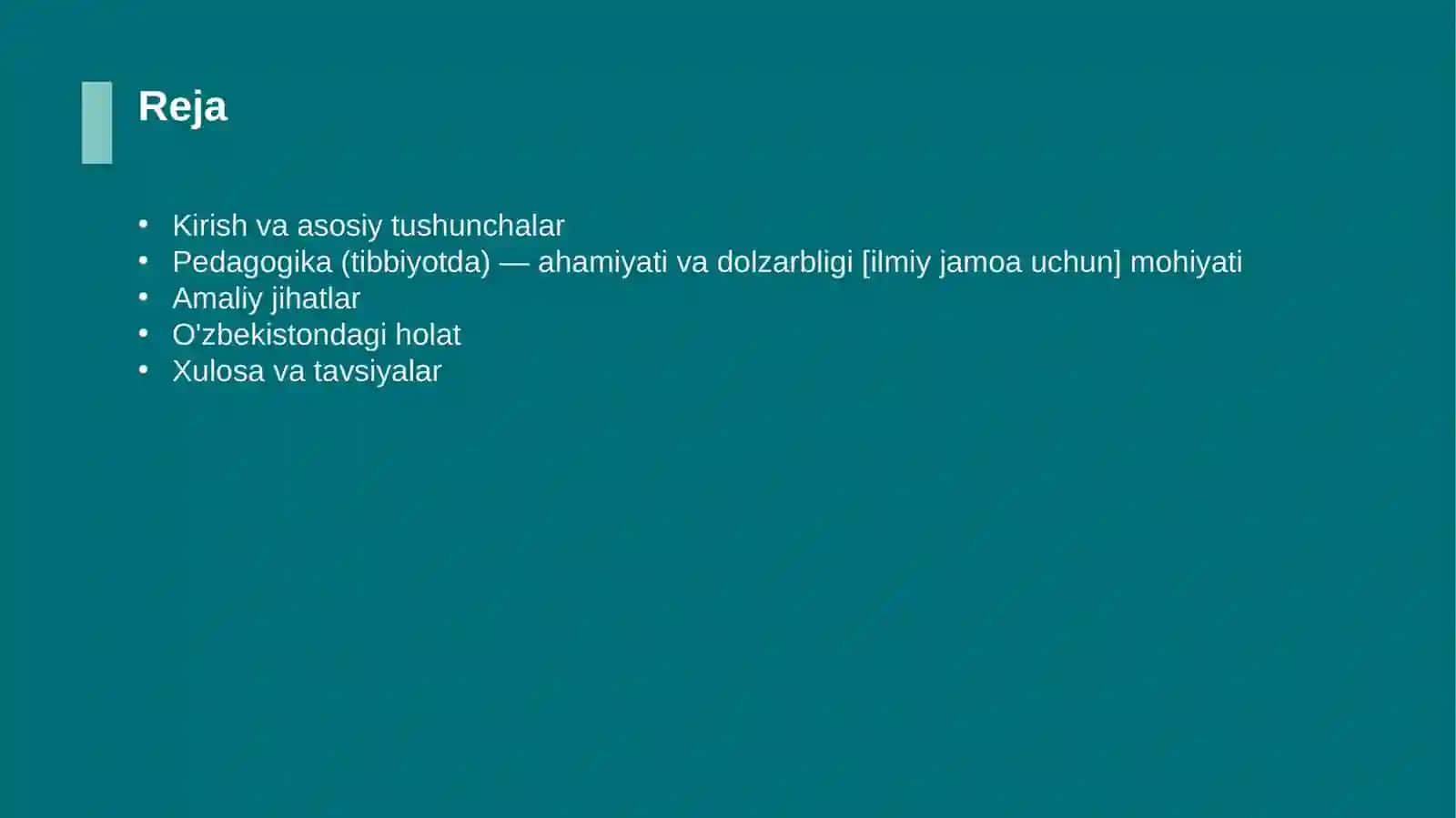 Pedagogika (tibbiyotda) — ahamiyati va dolzarbligi [ilmiy jamoa uchun] 2