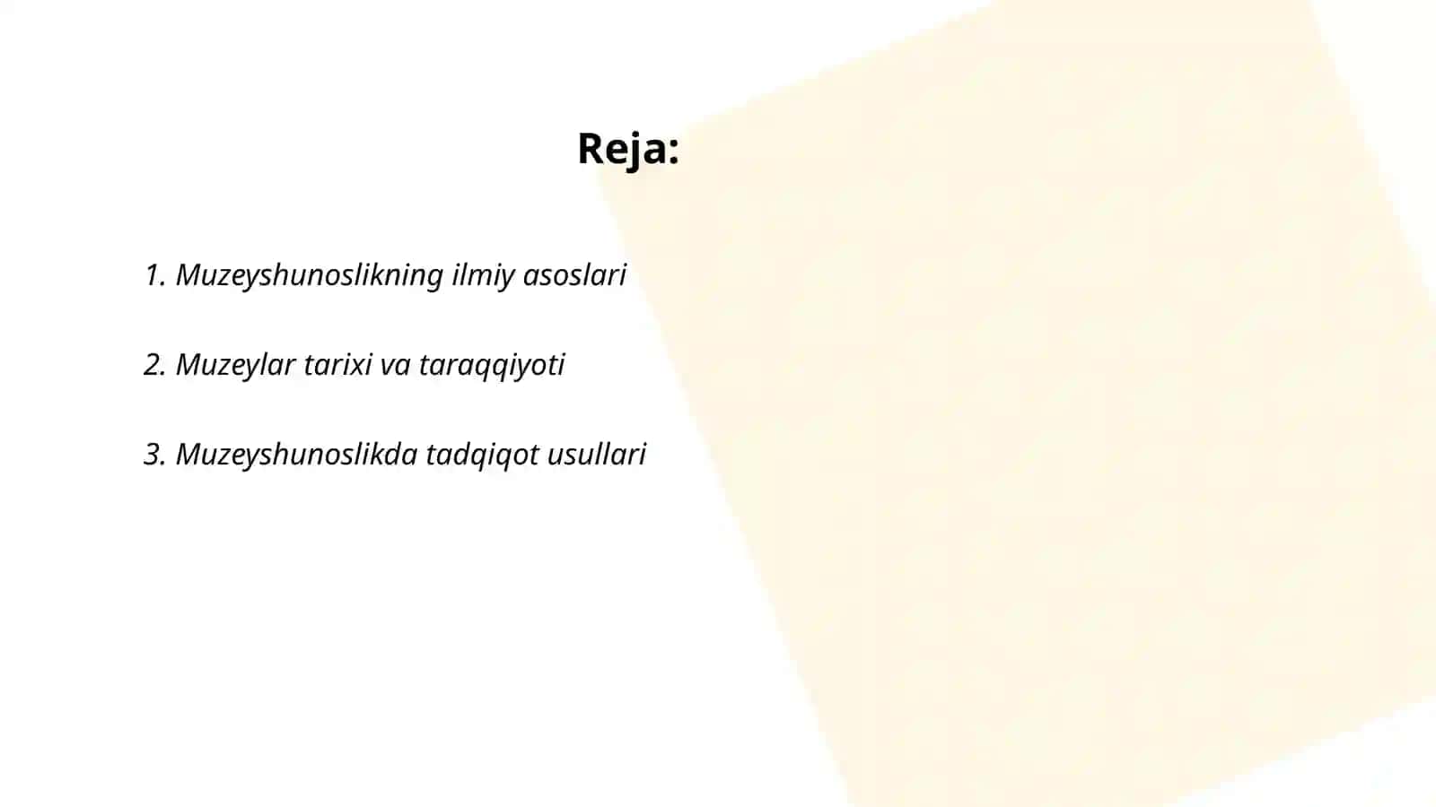 Muzeyshunoslik fanining maqsad va vazifalari 2