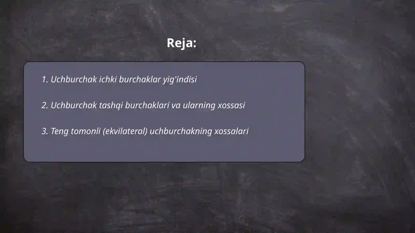 Uchburchakning xossalari 2