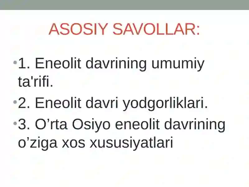 Eneolit davri va uning yodgorliklari 2