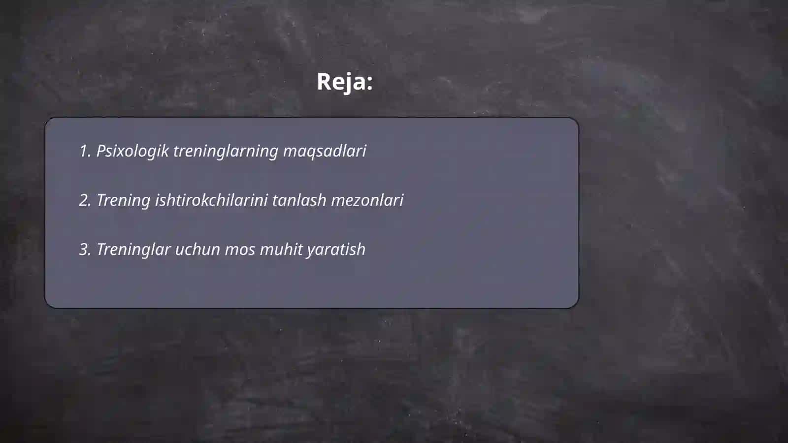 Psixologik treninglarni tashkil qilish shartlari 2
