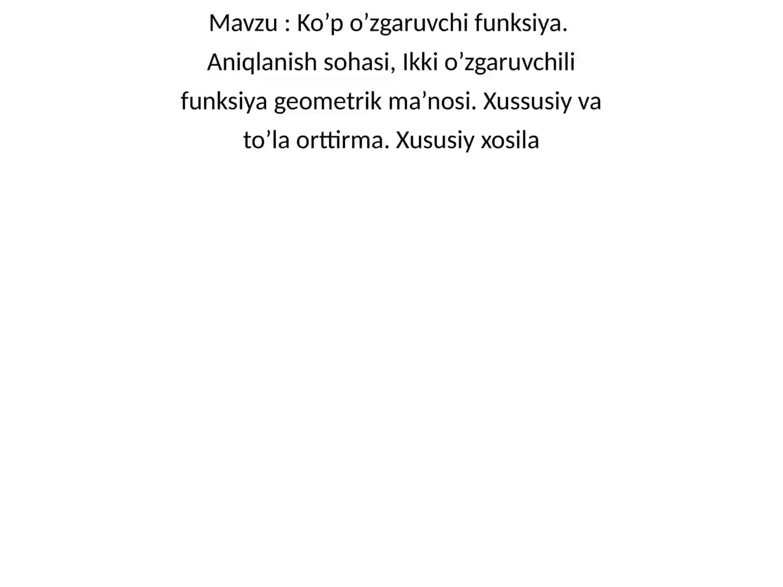 Ko’p o’zgaruvchi funksiya 2