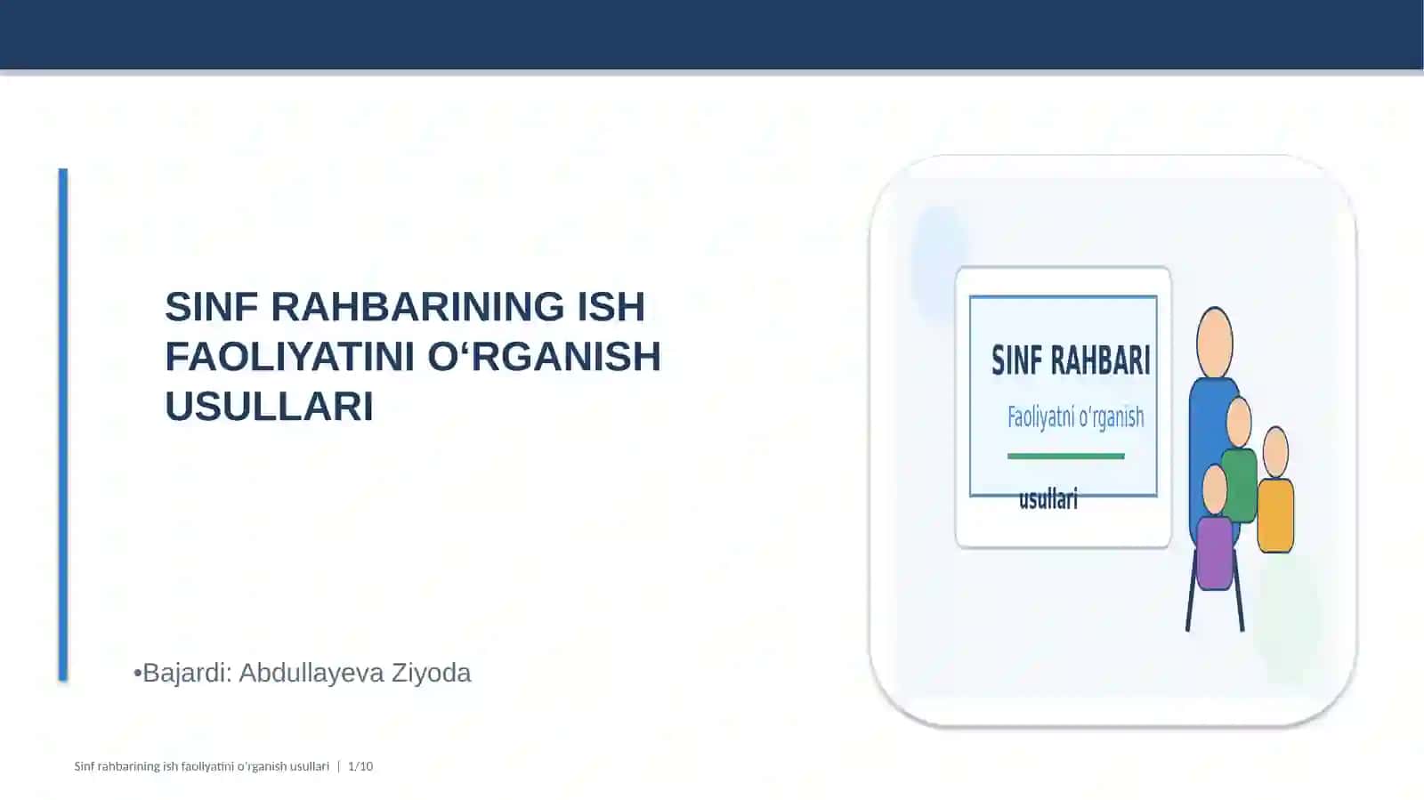 Sinf_rahbarining_ish_faoliyatini_organish_usullari. 2