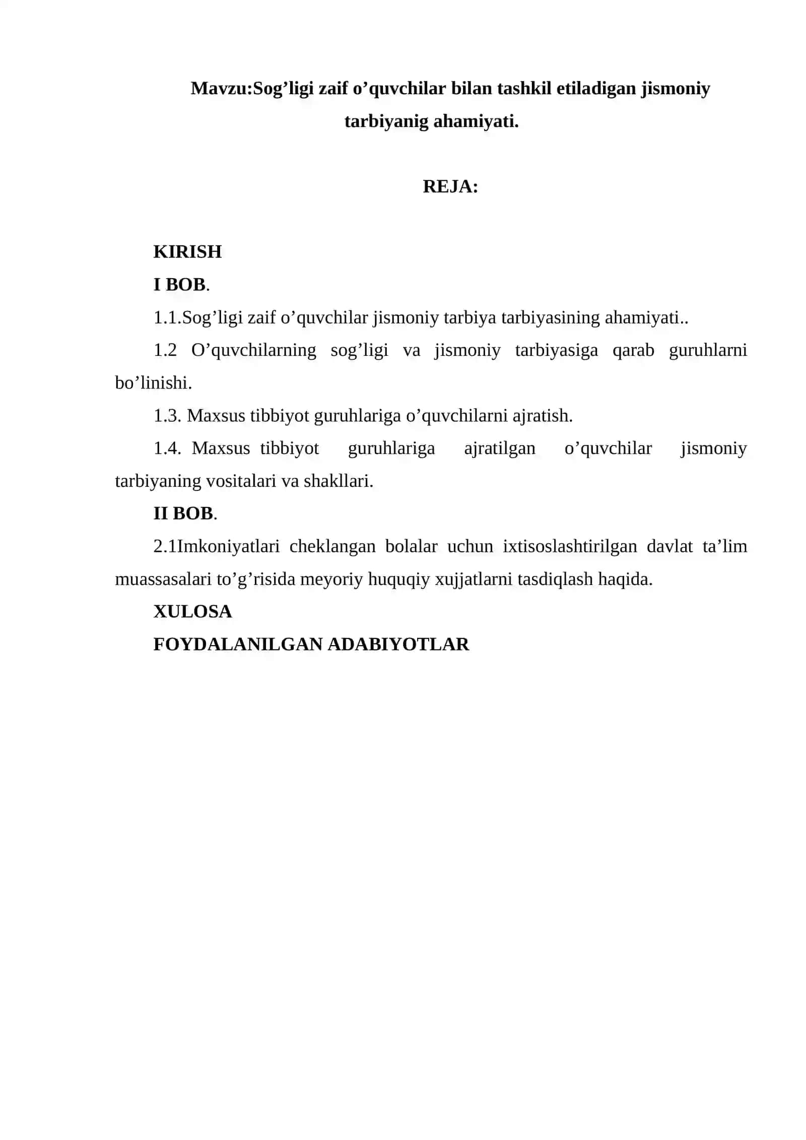 Sog’ligi zaif o’quvchilar bilan tashkil etiladigan jismoniy tarbiyanig ahamiyati. 2