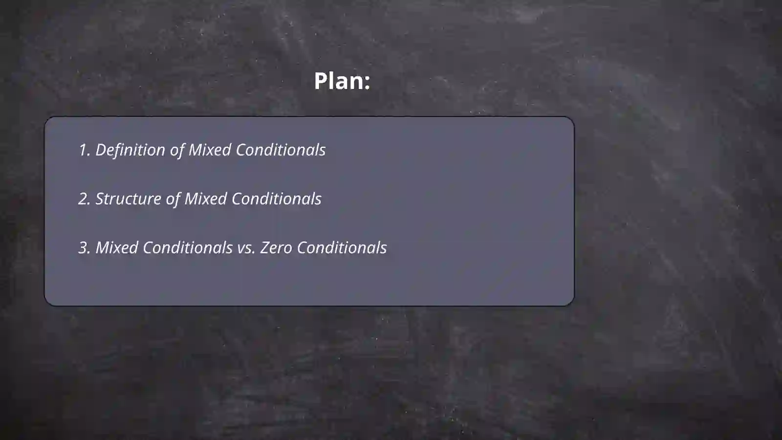 Mixed conditionals 2