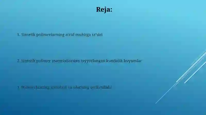Sintetik polimer materiallaridan tayyorlangan va keng qo'llaniladigan buyumlar 2