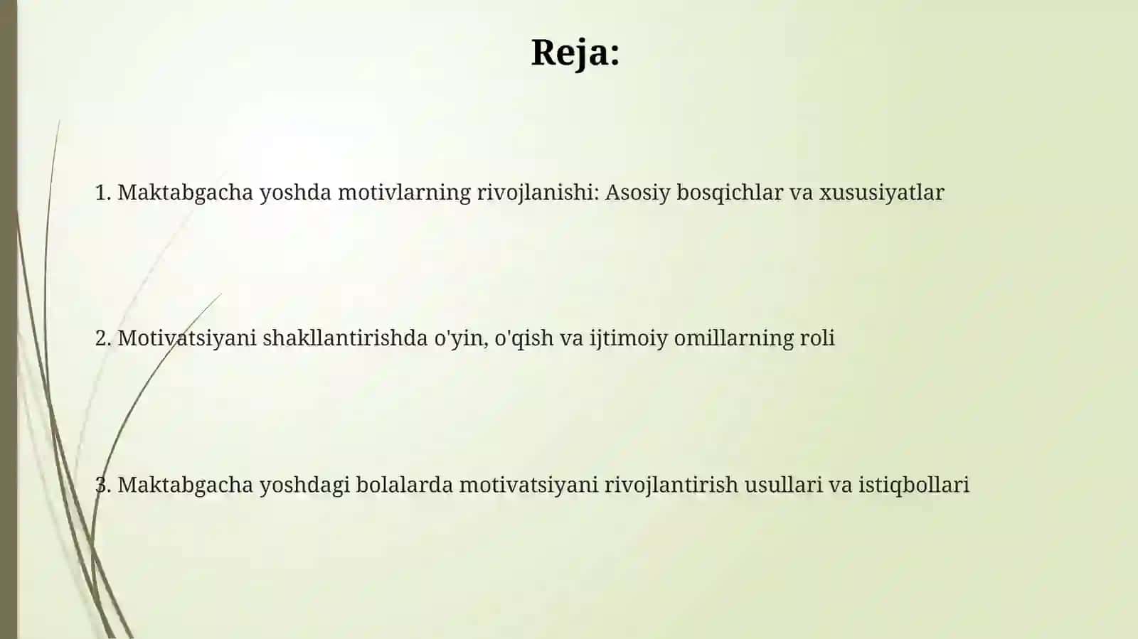 Maktabgacha yoshda motivlarning paydo bolishi 2
