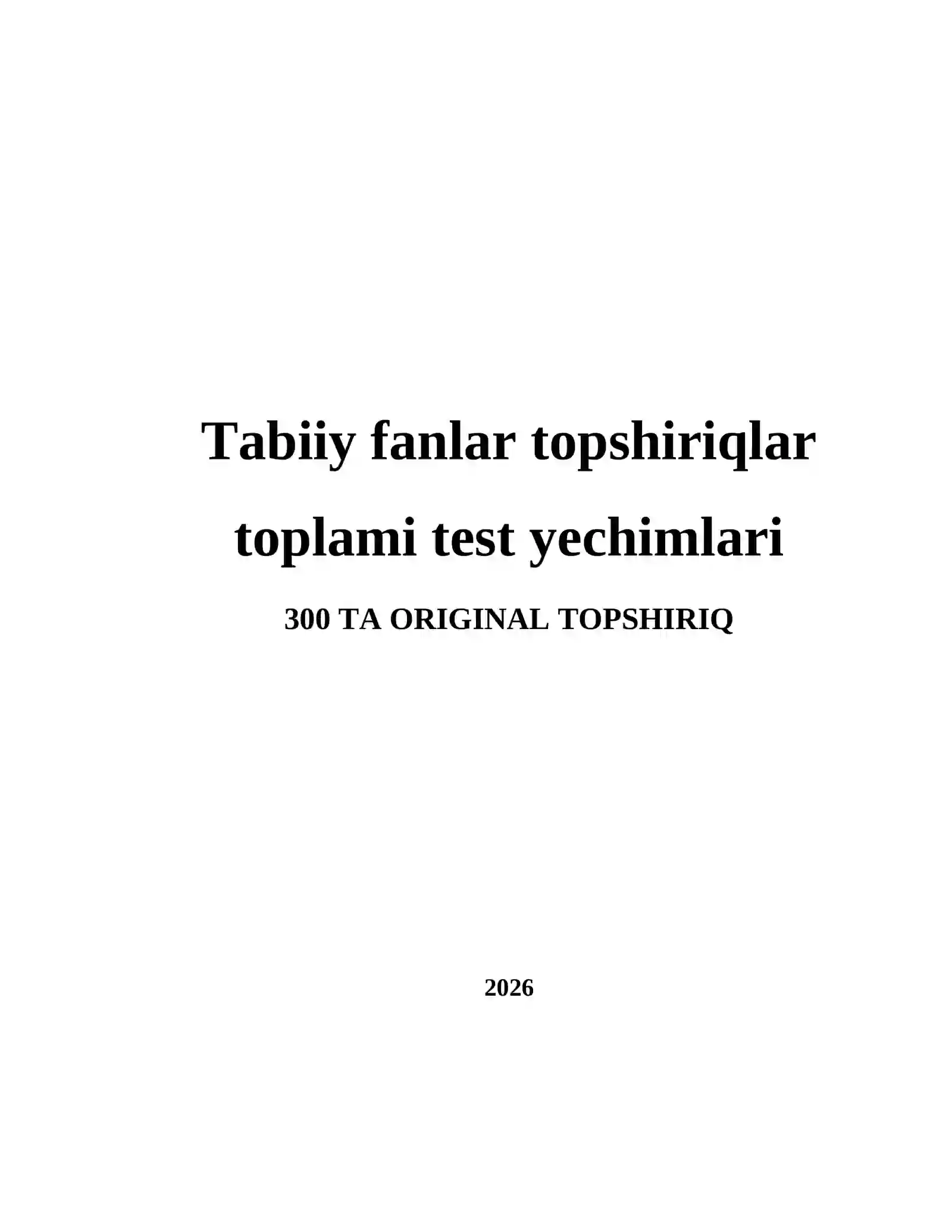 Tabiiy fanlar topshiriqlar toplami test yechimlari 2