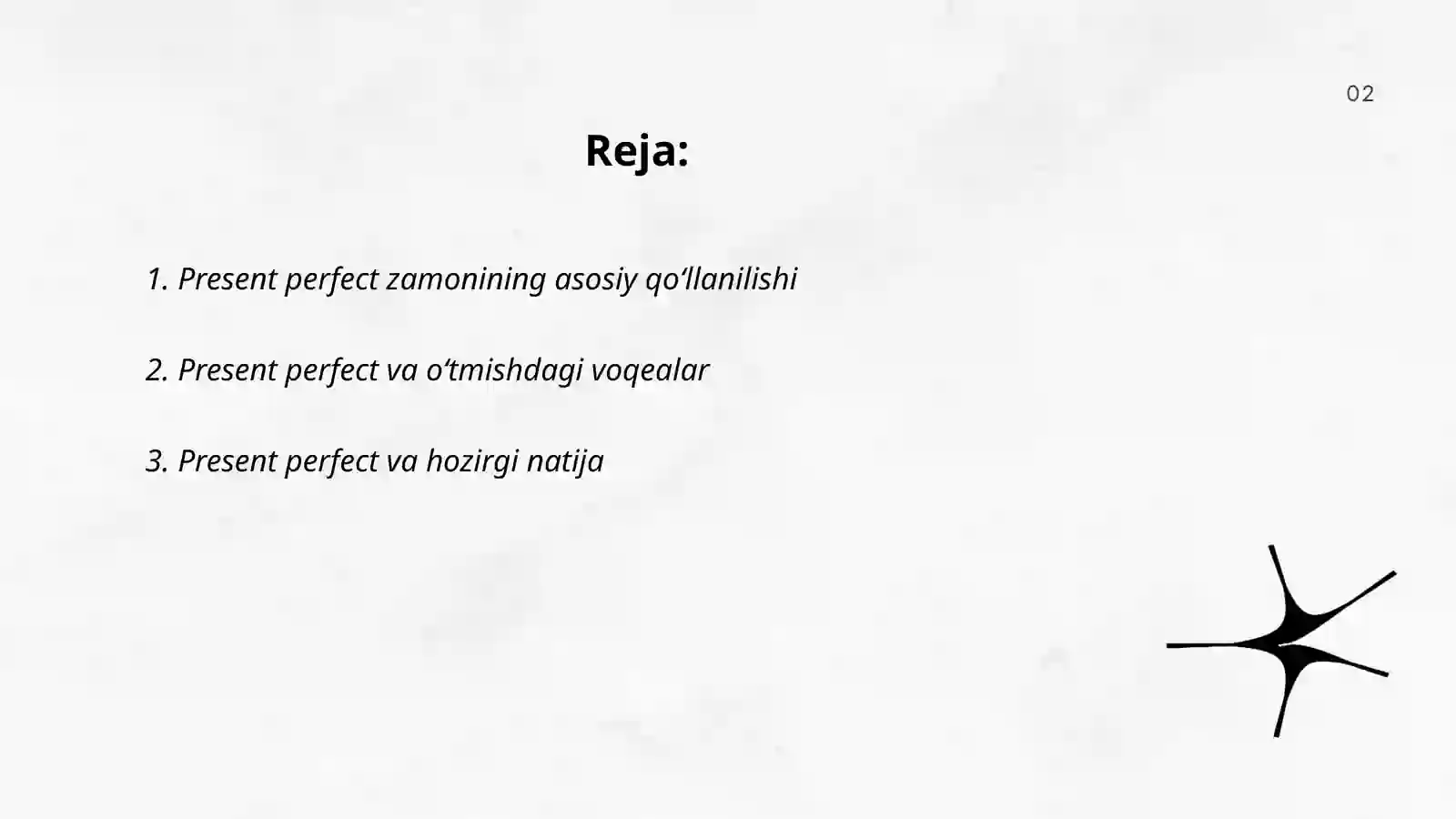 Present perfect 2